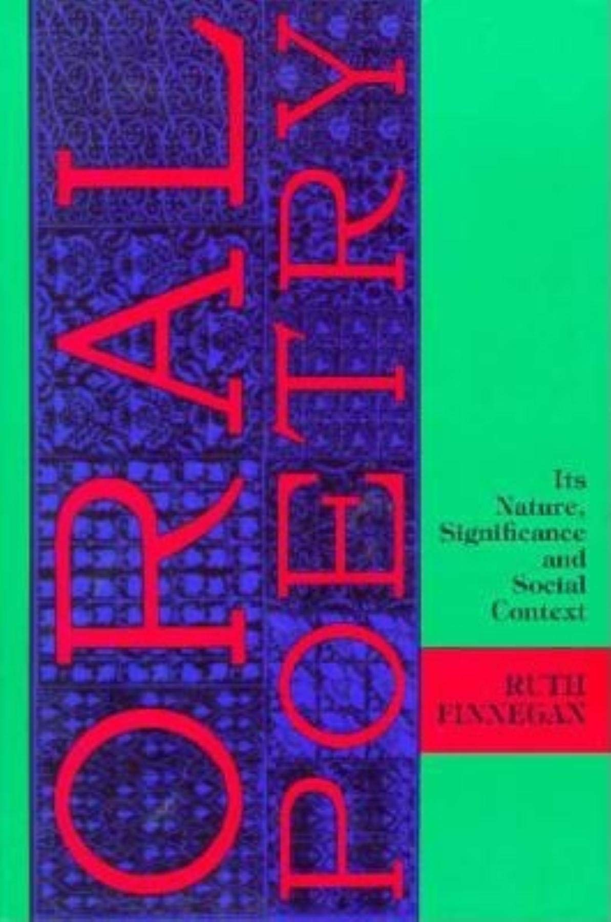 Oral Poetry: Its Nature, Significance, and Social Context (Midland Book) book cover