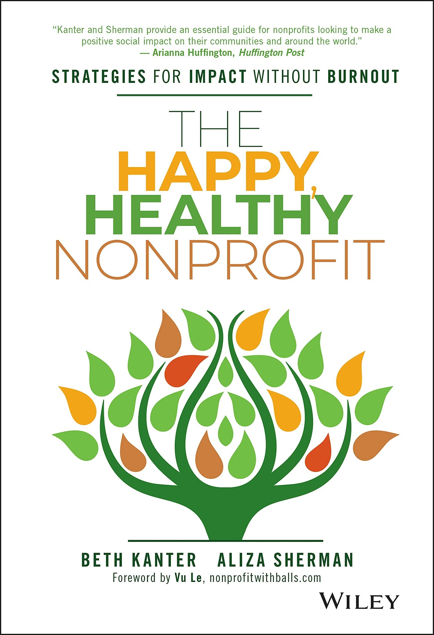 Happy, Healthy Nonprofit: Strategies for Impact Without Burnout book cover