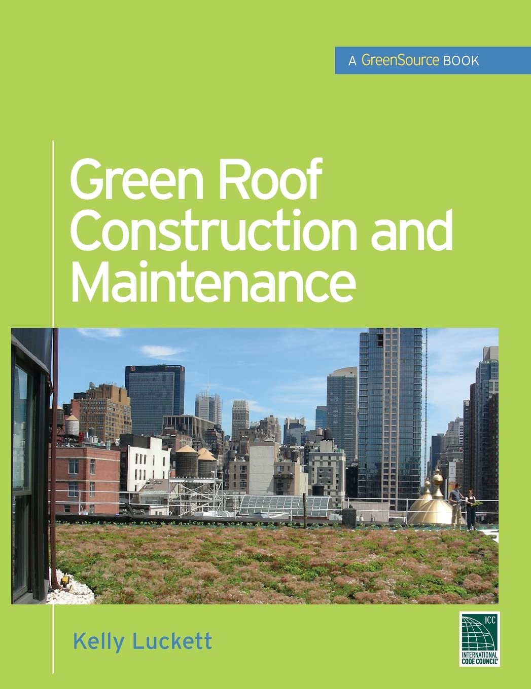 Green Roof Construction and Maintenance book cover