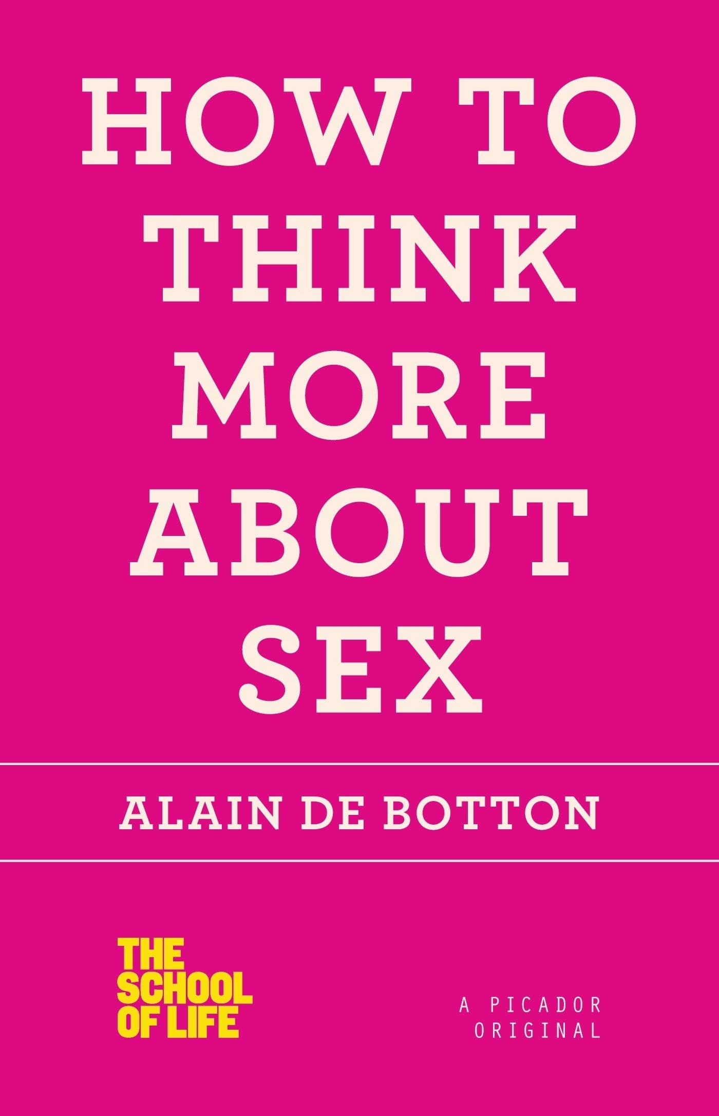 How to Think More about Sex book cover