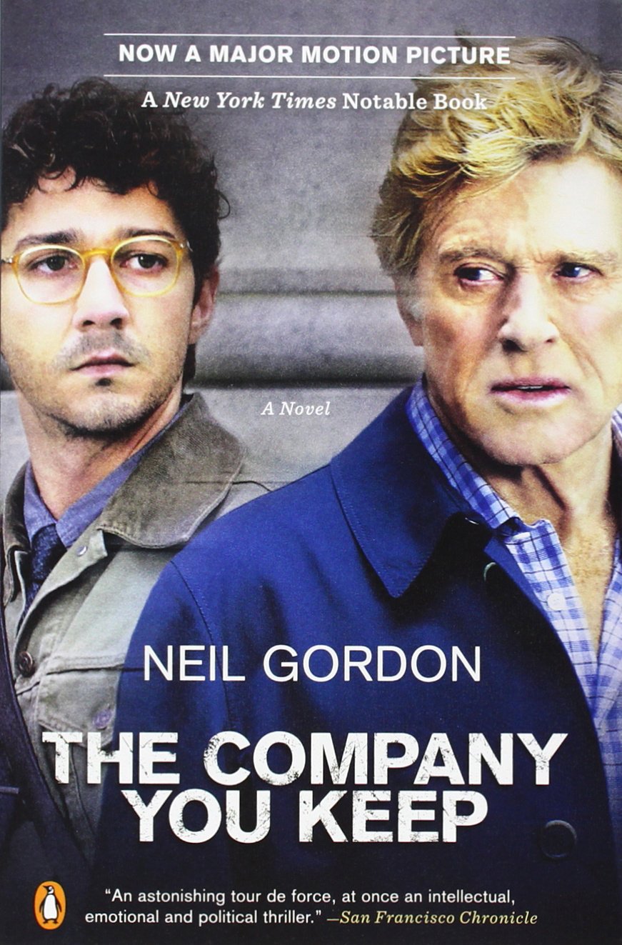 The Company You Keep: A Novel book cover