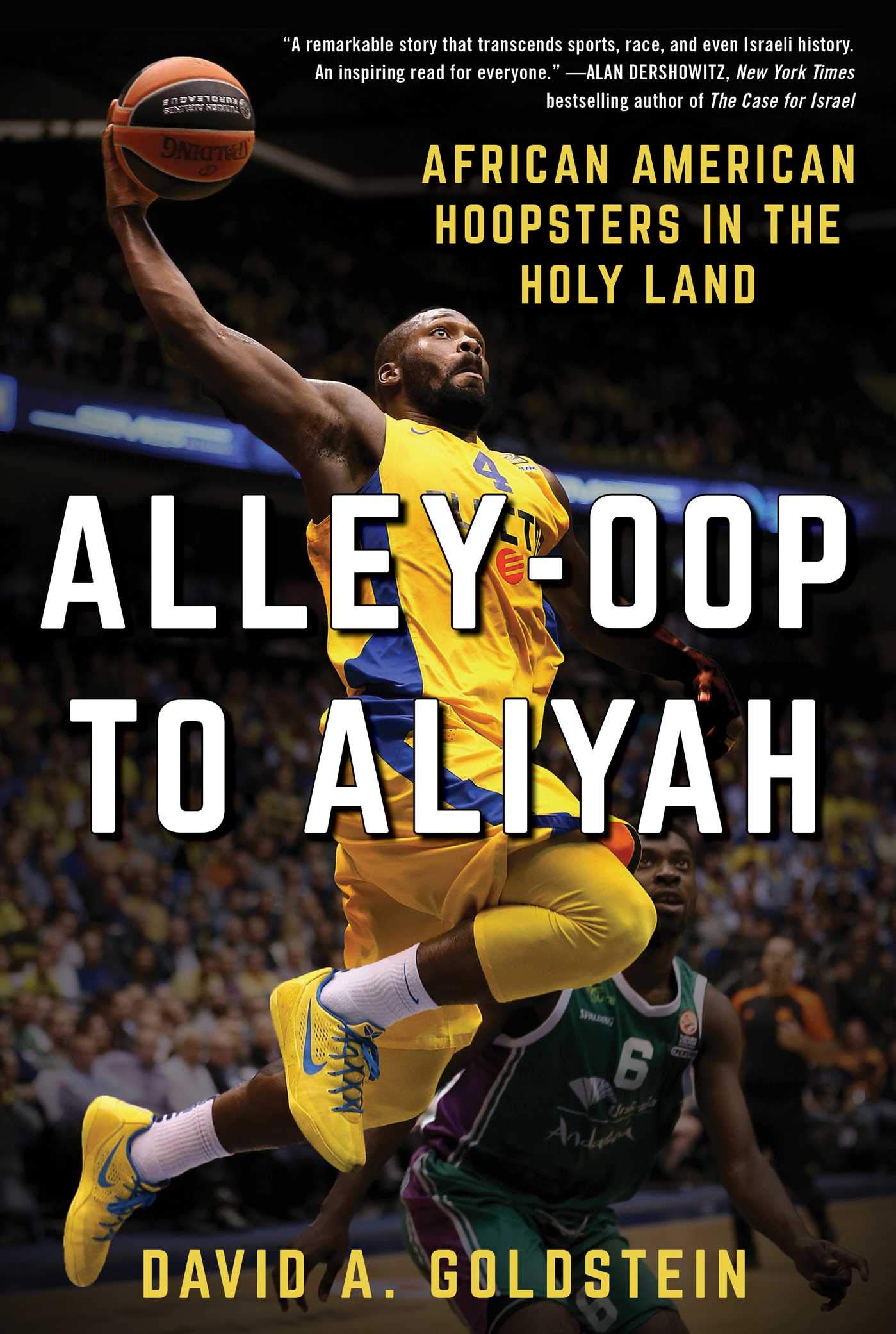 Alley-Oop to Aliyah: African American Hoopsters in the Holy Land book cover