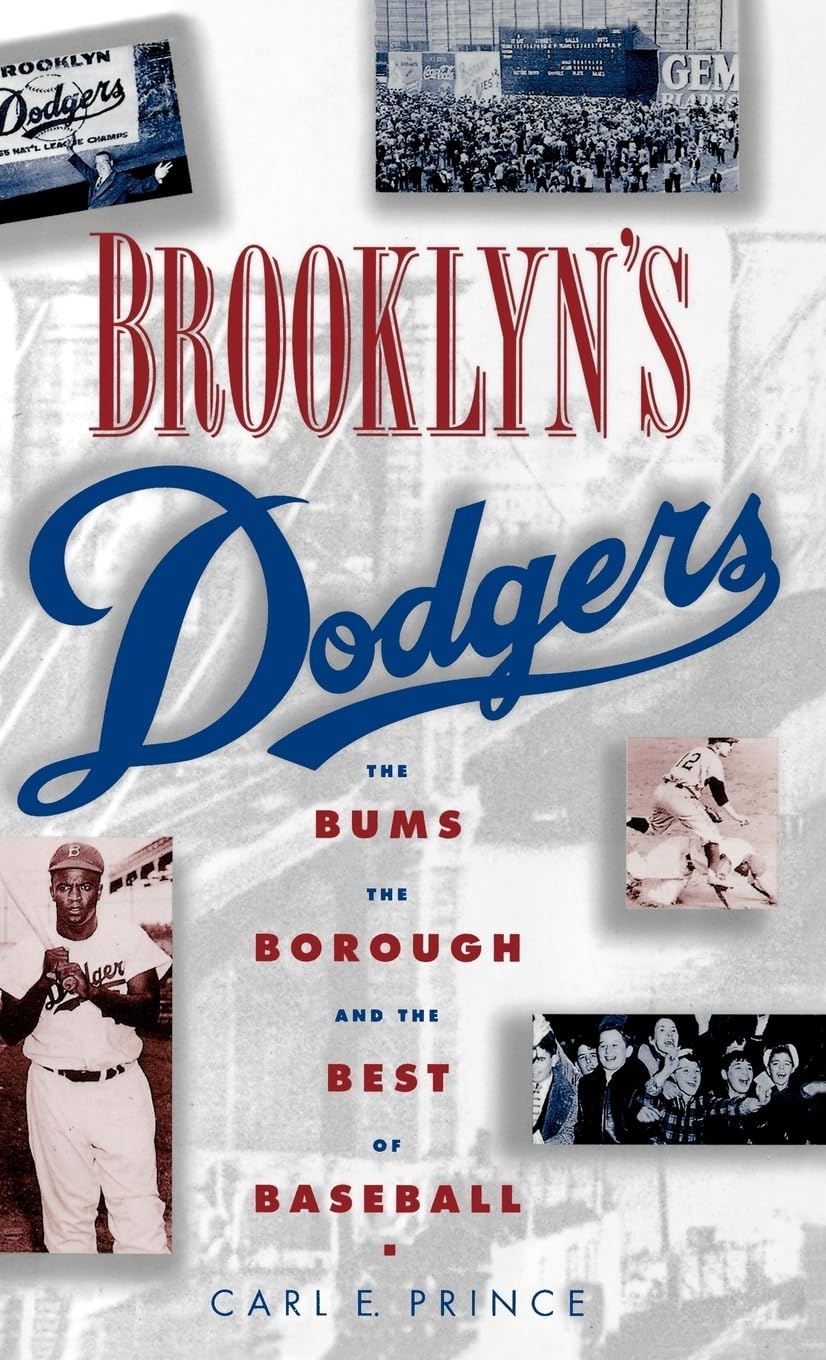 Brooklyn's Dodgers: The Bums, the Borough, and the Best of Baseball, 1947-1957 book cover
