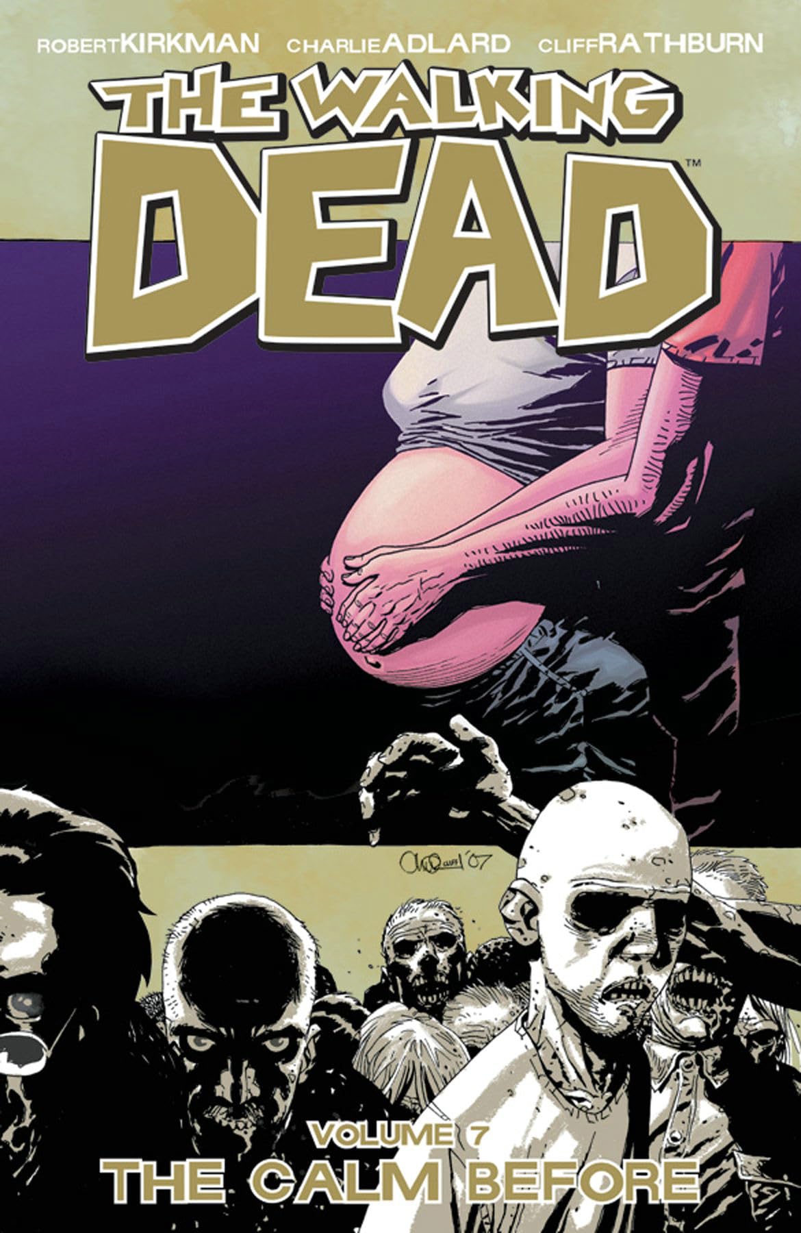 Walking Dead Volume 7: The Calm Before book cover