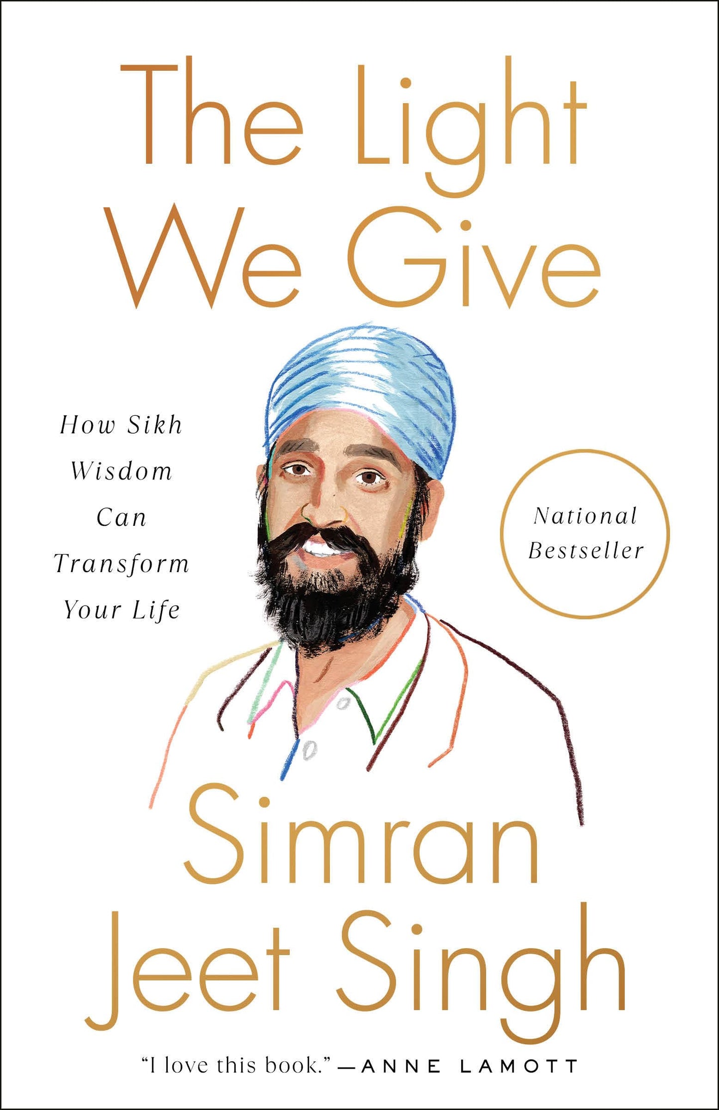 Light We Give: How Sikh Wisdom Can Transform Your Life book cover