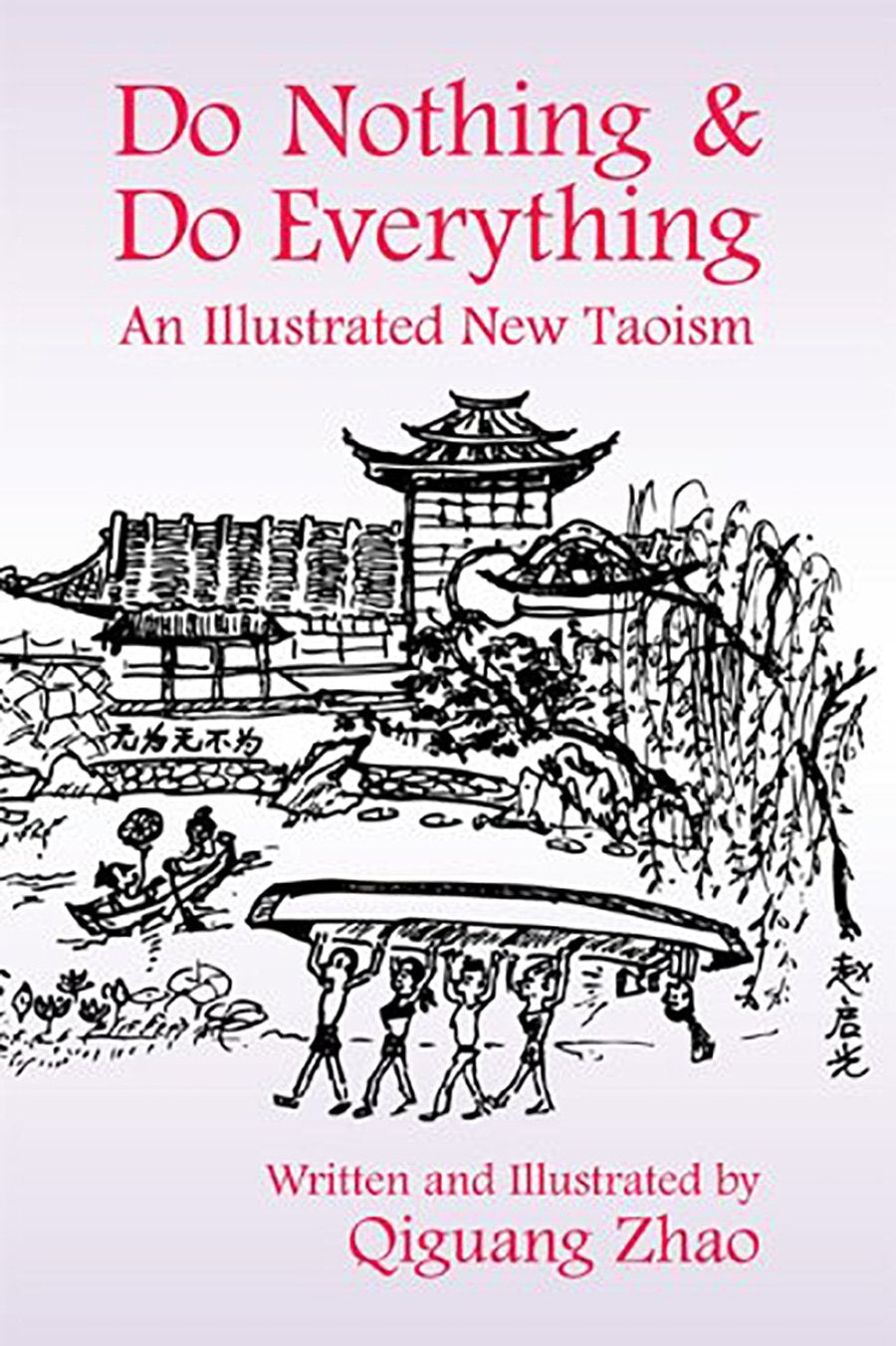Do Nothing & Do Everything: An Illustrated New Taoism book cover