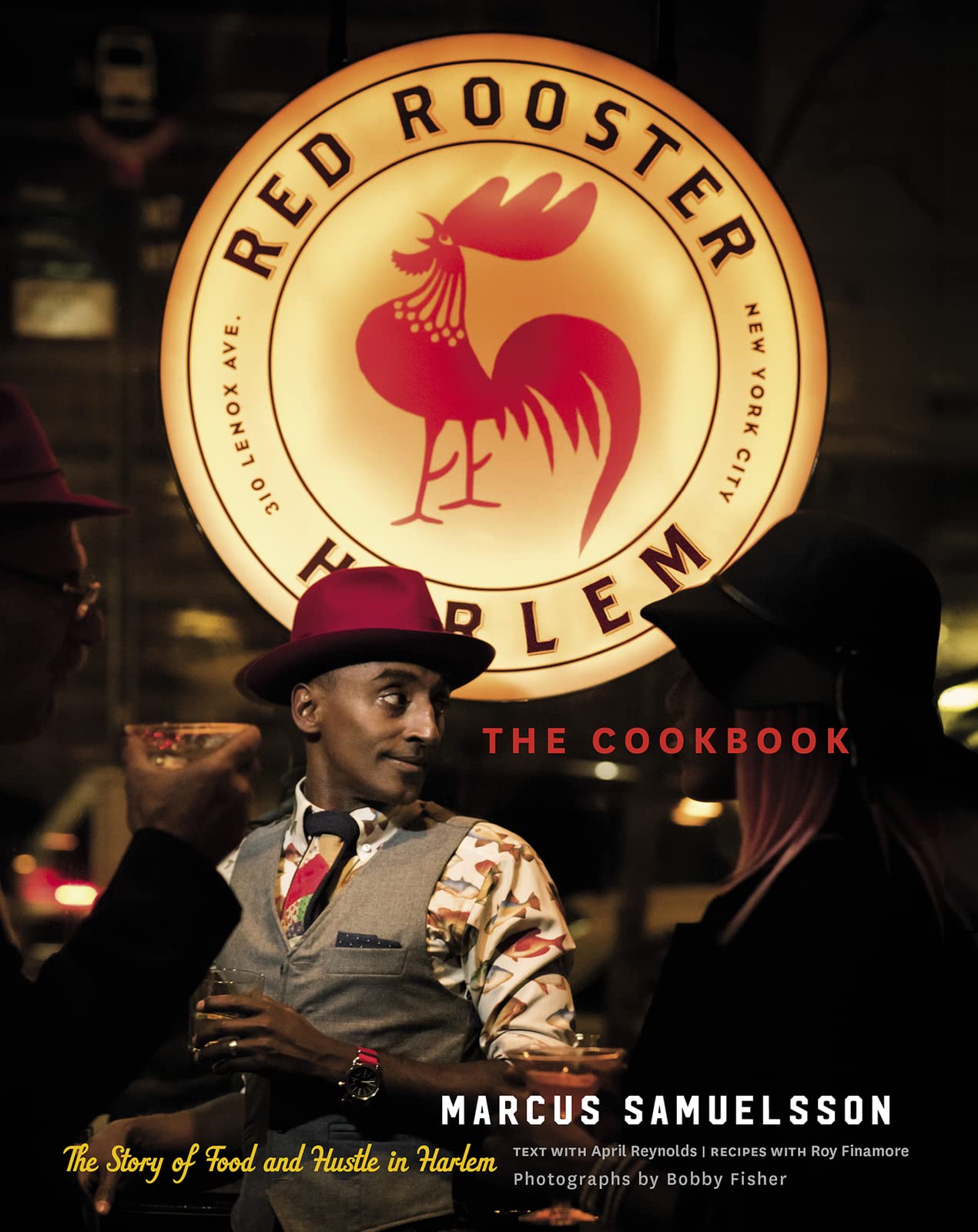 Red Rooster Cookbook: The Story of Food and Hustle in Harlem book cover