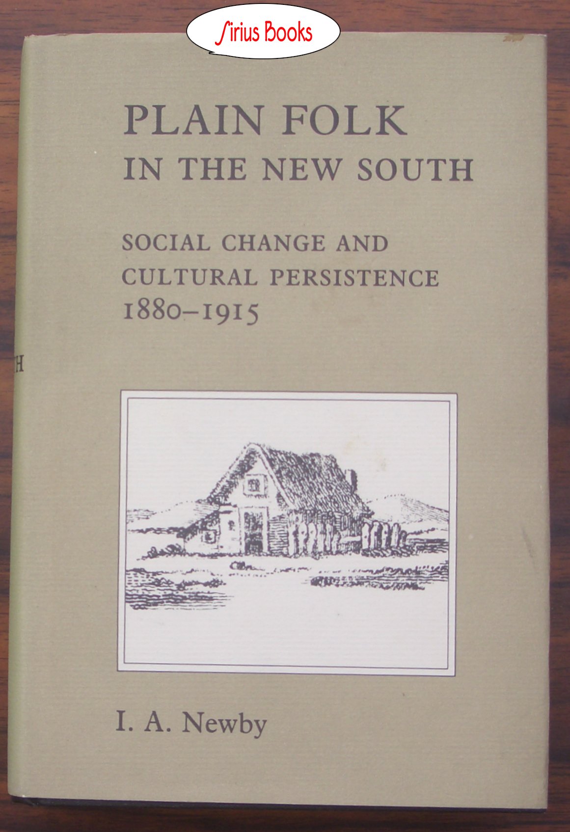 Plain Folk in the New South: Social Change and Cultural Persistence, 1880-1915
