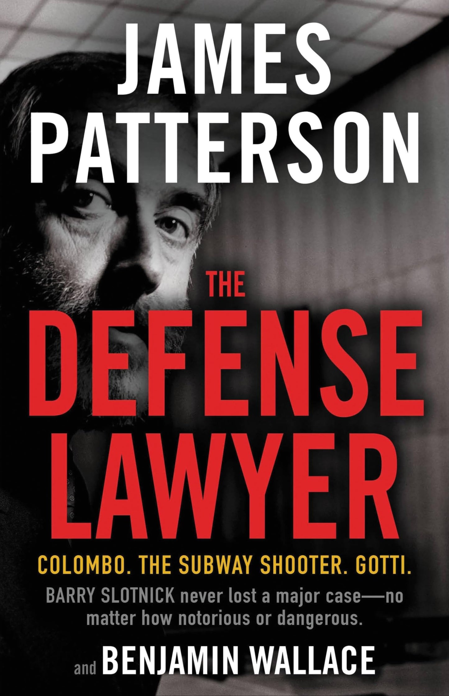The Defense Lawyer: The Barry Slotnick Story book cover