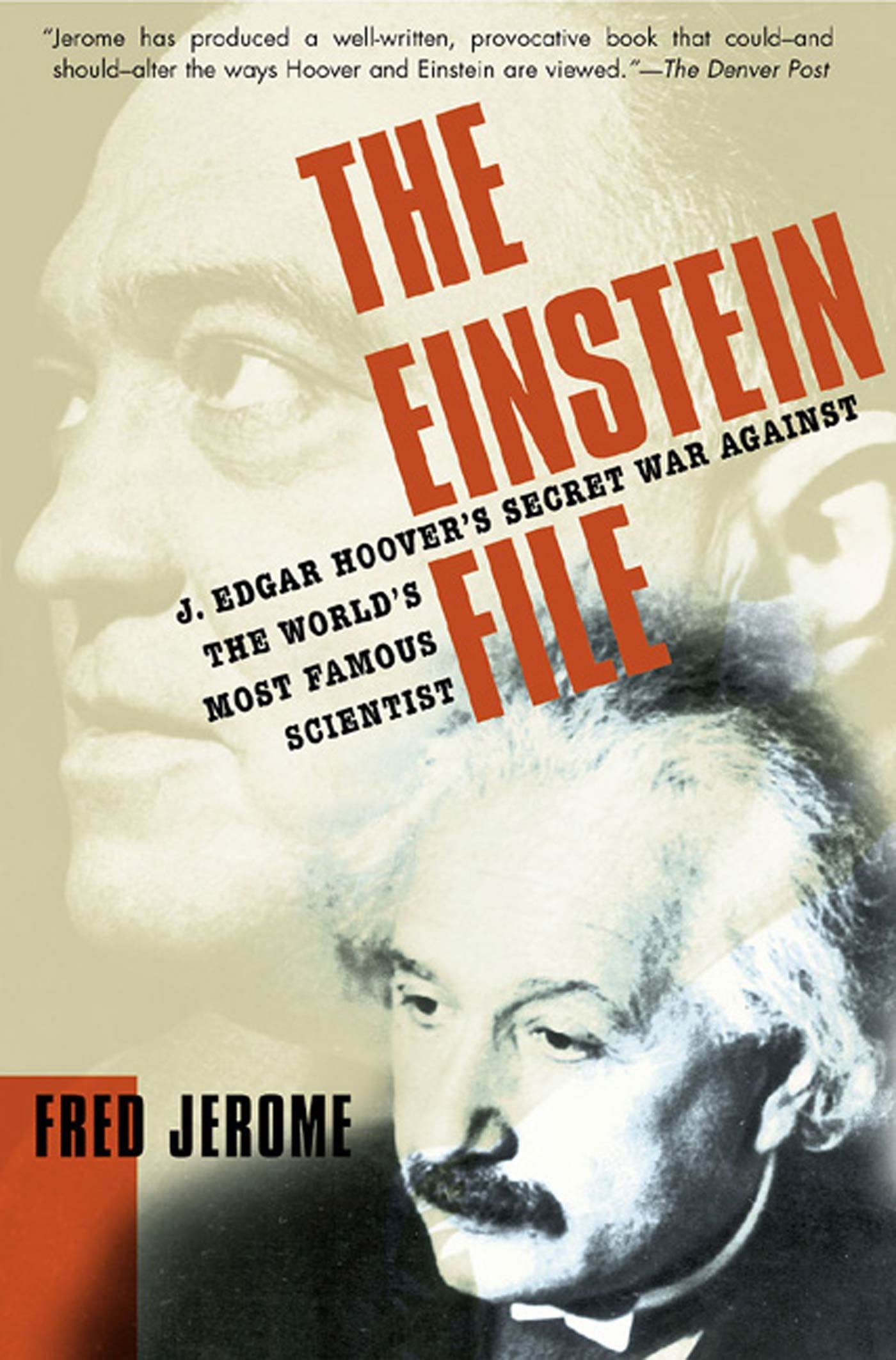Einstein File: J. Edgar Hoover's Secret War Against the World's Most Famous Scientist book cover