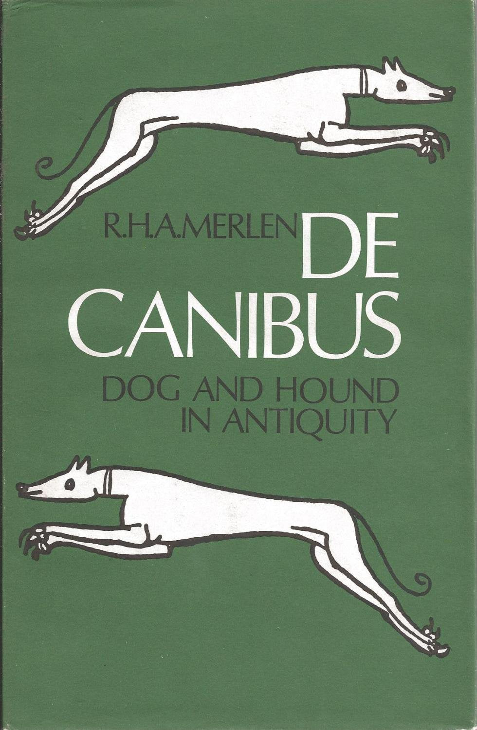 De canibus: Dog and hound in antiquity book cover