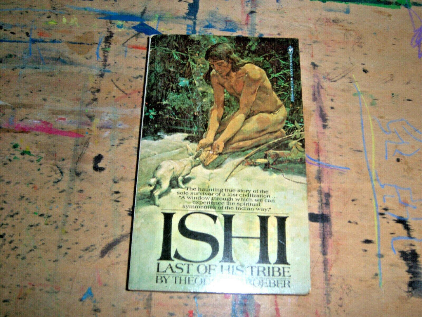 Ishi: Last of His Tribe (Bantam Starfire Books) book cover