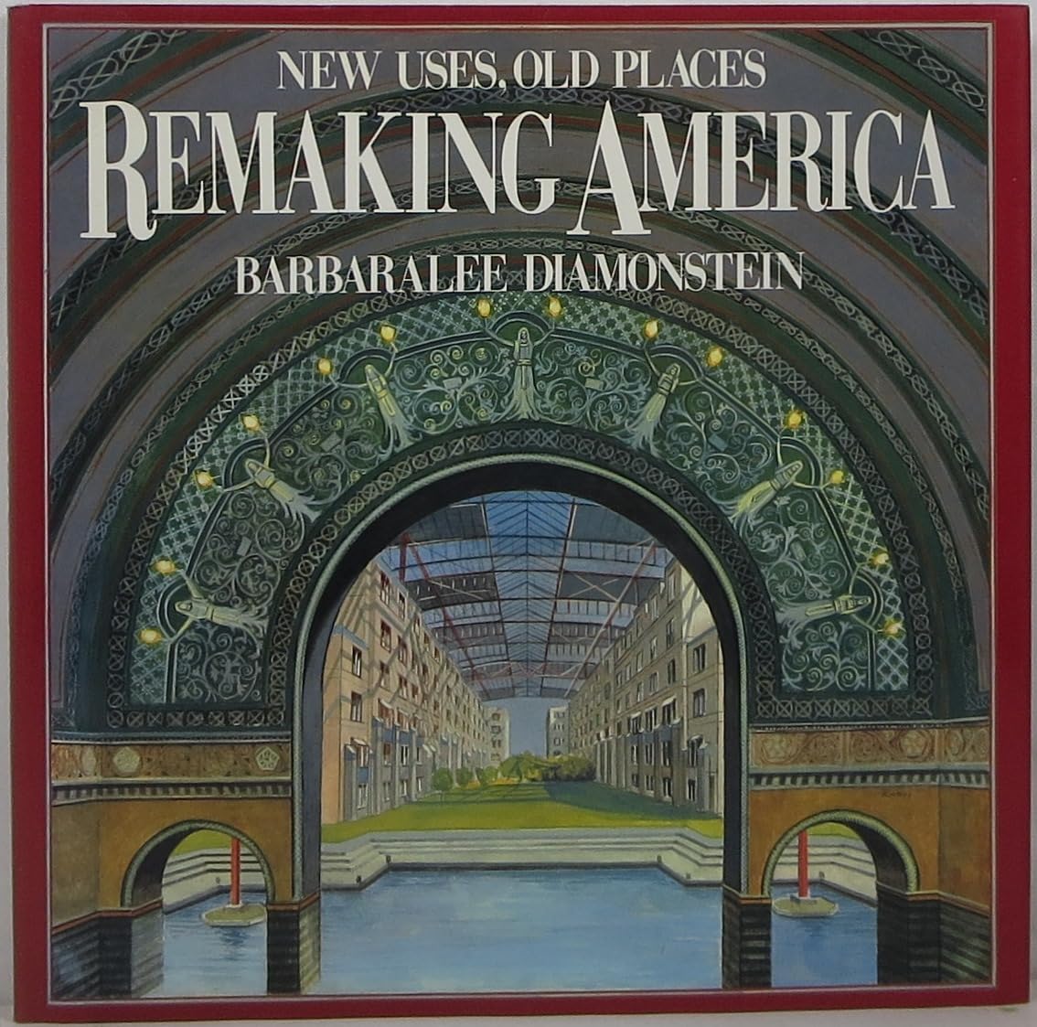 Remaking America: New Uses Old book cover