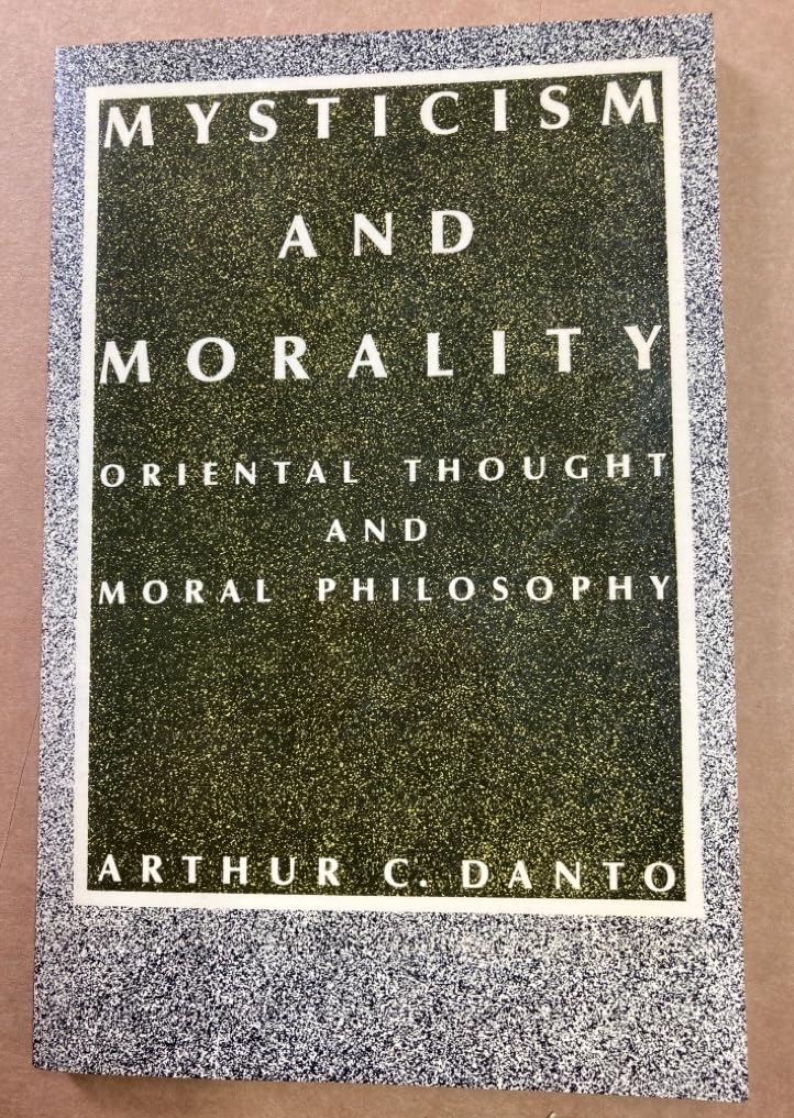 Mysticism and Morality: Oriental Thought and Moral Philosophy (Morningside) book cover