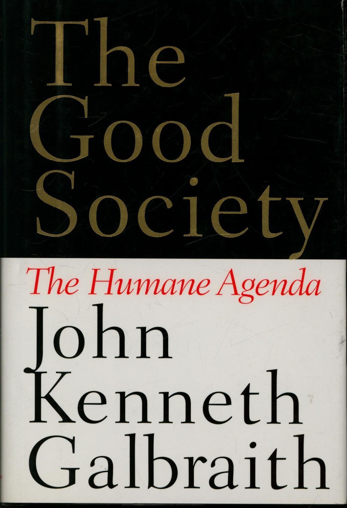 Good Society: The Humane Dimension book cover