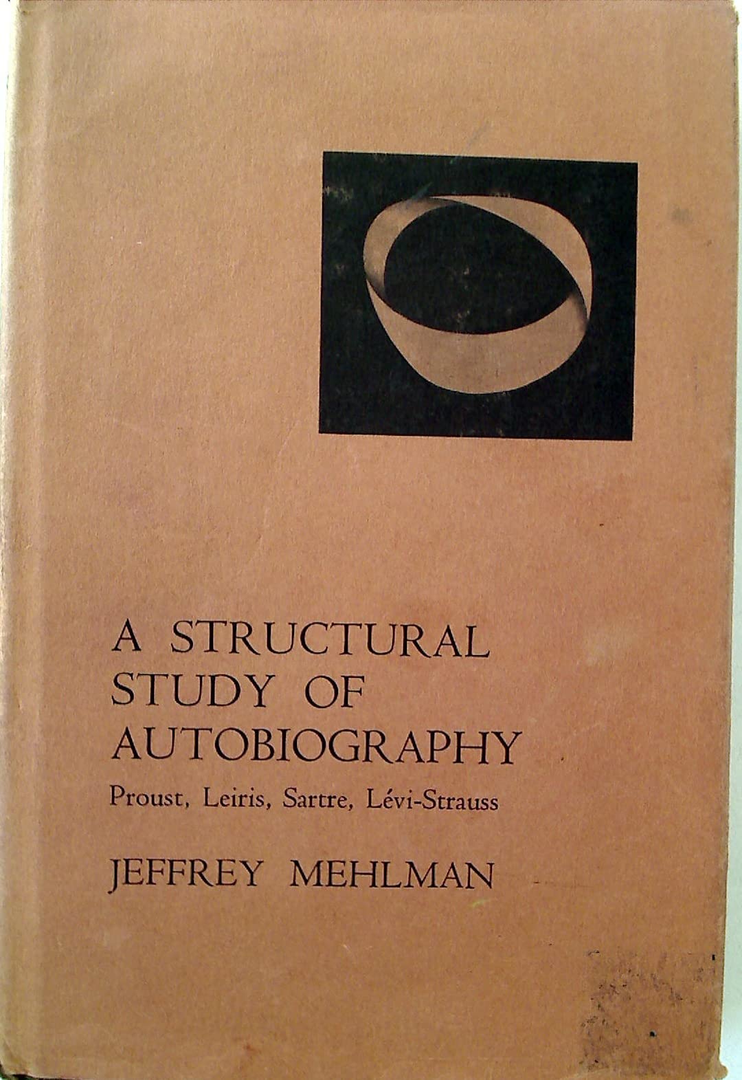 Structural Study of Autobiography: Proust, Leiris, Sartre, Levi-Strauss book cover
