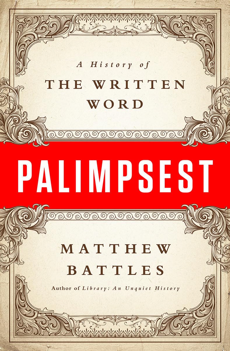 Palimpsest: A History of the Written Word book cover