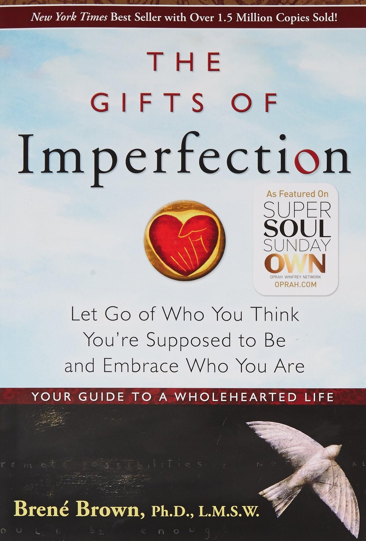 Gifts of Imperfection: Let Go of Who You Think You're Supposed to Be and Embrace Who You Are book cover