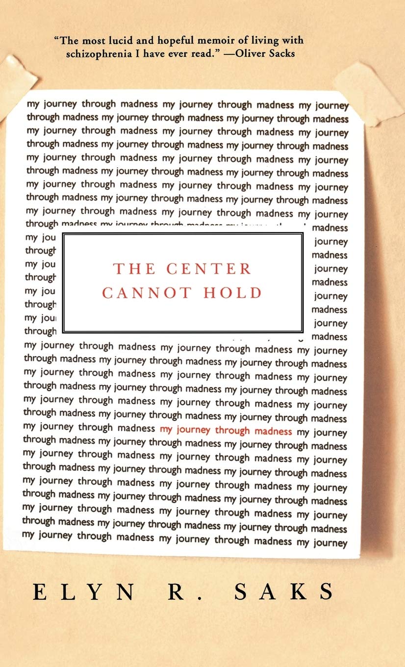 Center Cannot Hold: My Journey Through Madness book cover