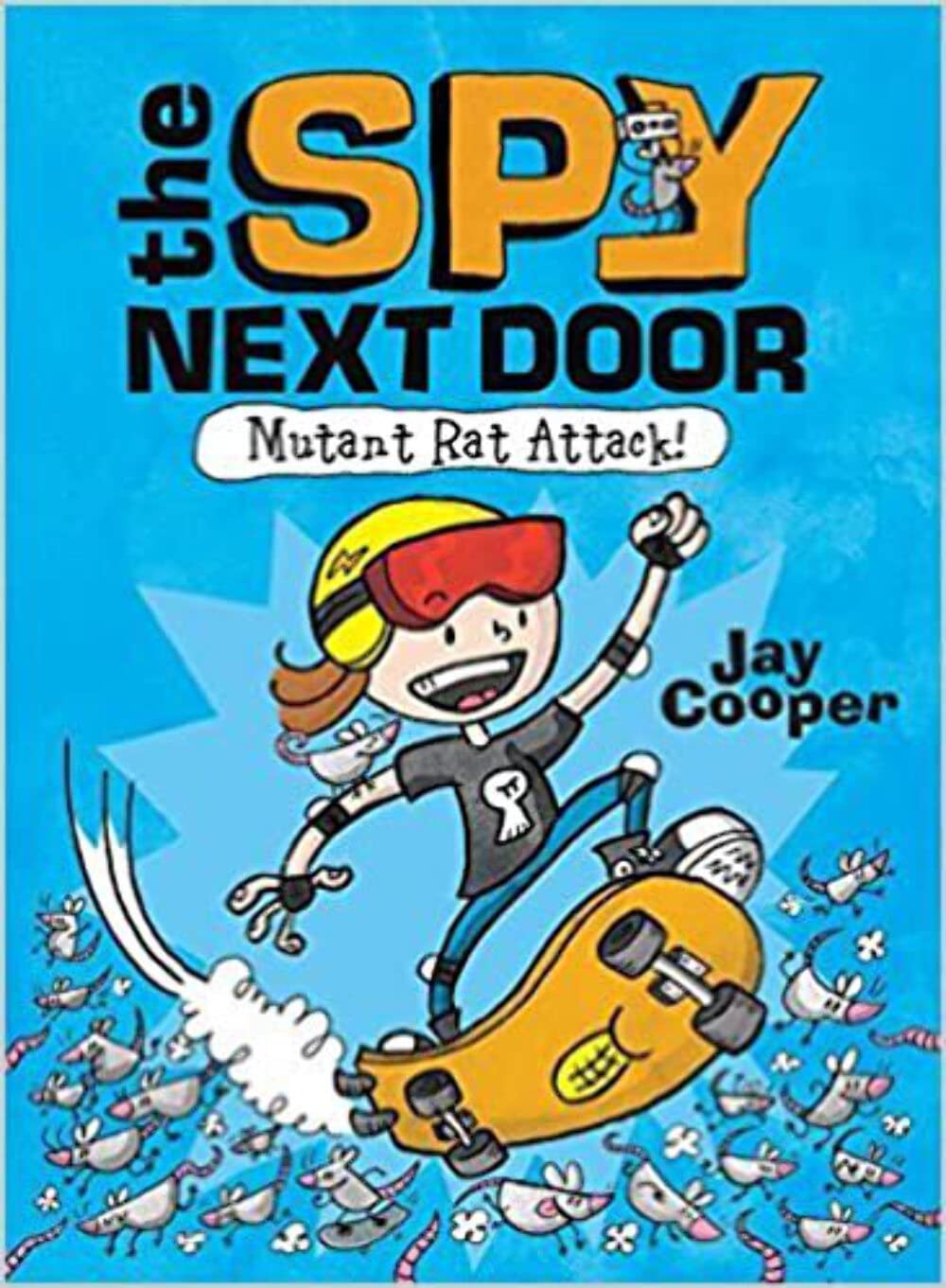 Mutant Rat Attack! (The Spy Next Door #1) book cover