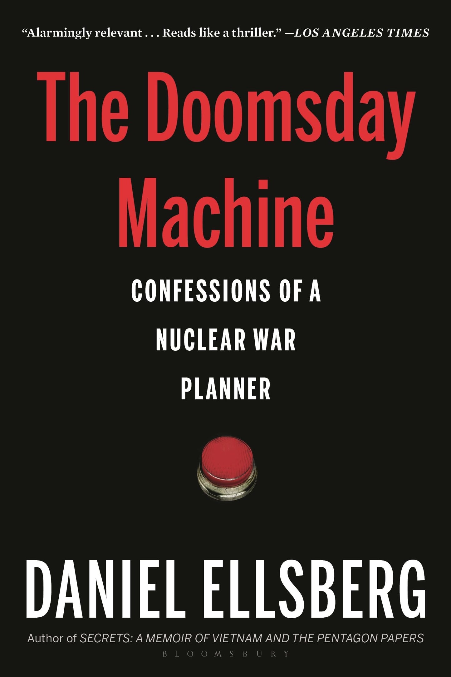 Doomsday Machine: Confessions of a Nuclear War Planner book cover