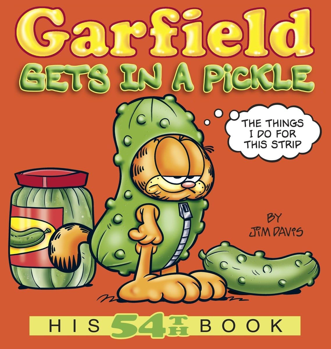 Garfield Gets in a Pickle: His 54th Book book cover