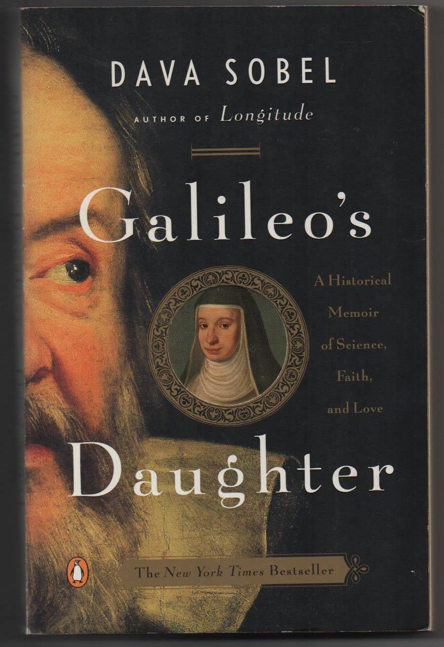 Galileo's Daughter: A Historical Memoir of Science, Faith, and Love book cover