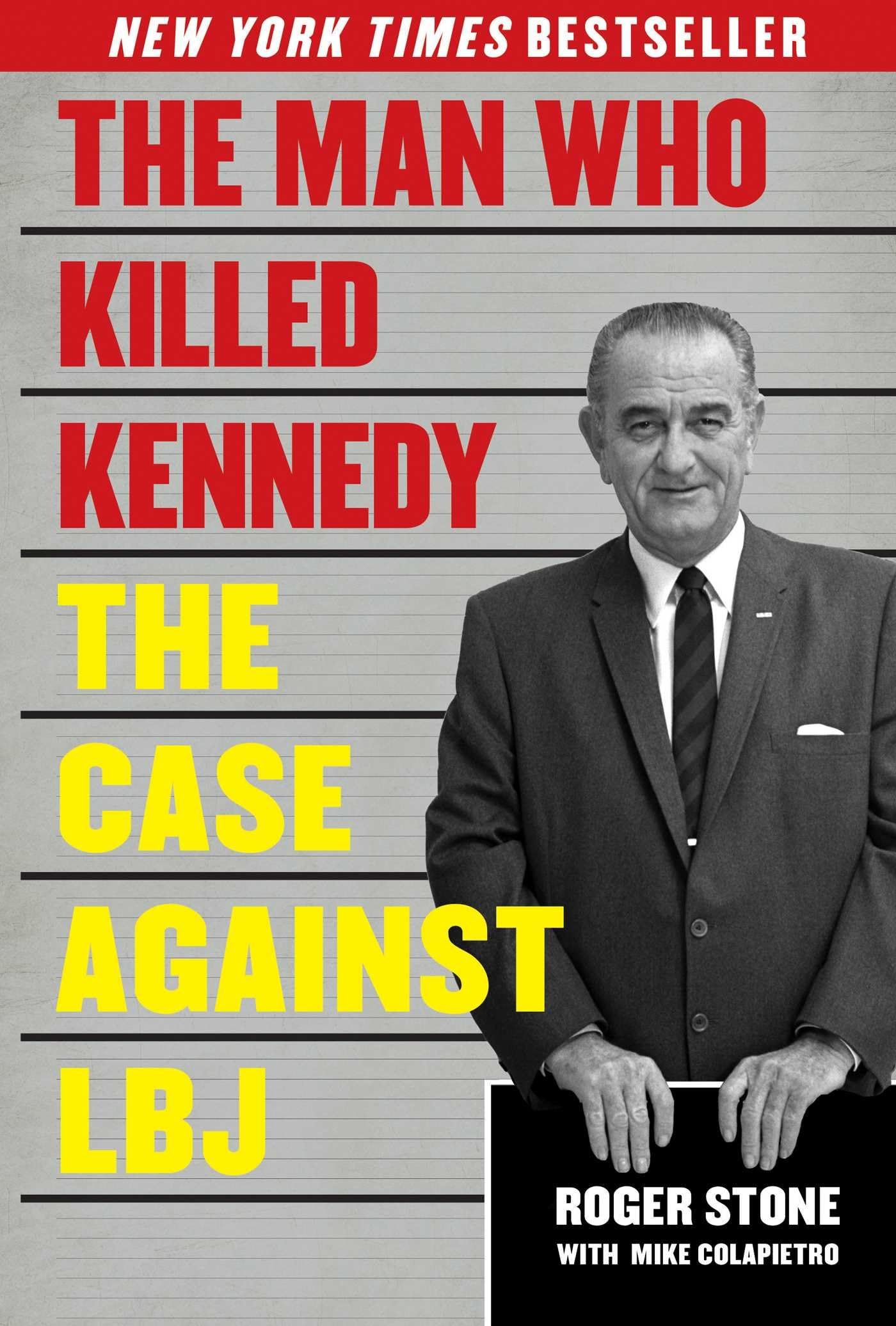 Man Who Killed Kennedy: The Case Against LBJ book cover