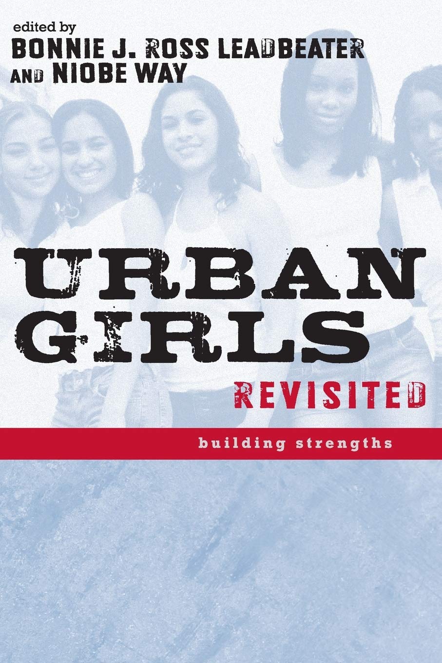 Urban Girls Revisited: Building Strengths book cover