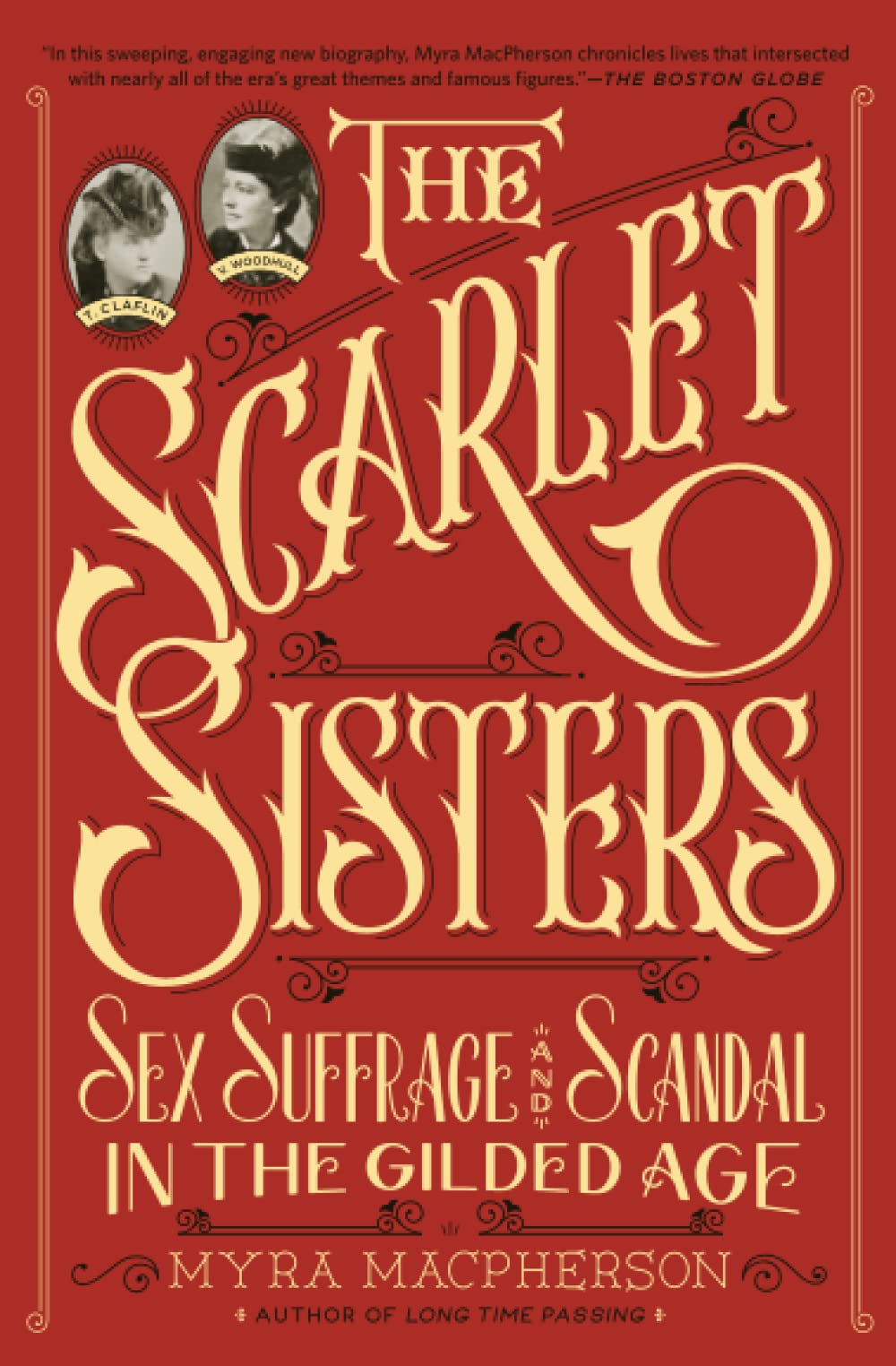 Scarlet Sisters: Sex, Suffrage, and Scandal in the Gilded Age – Roundabout  Books