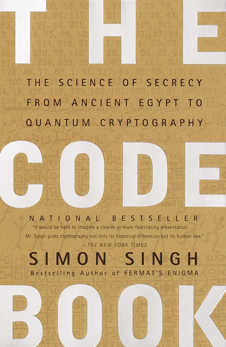 Code Book: The Science of Secrecy from Ancient Egypt to Quantum Cryptography book cover