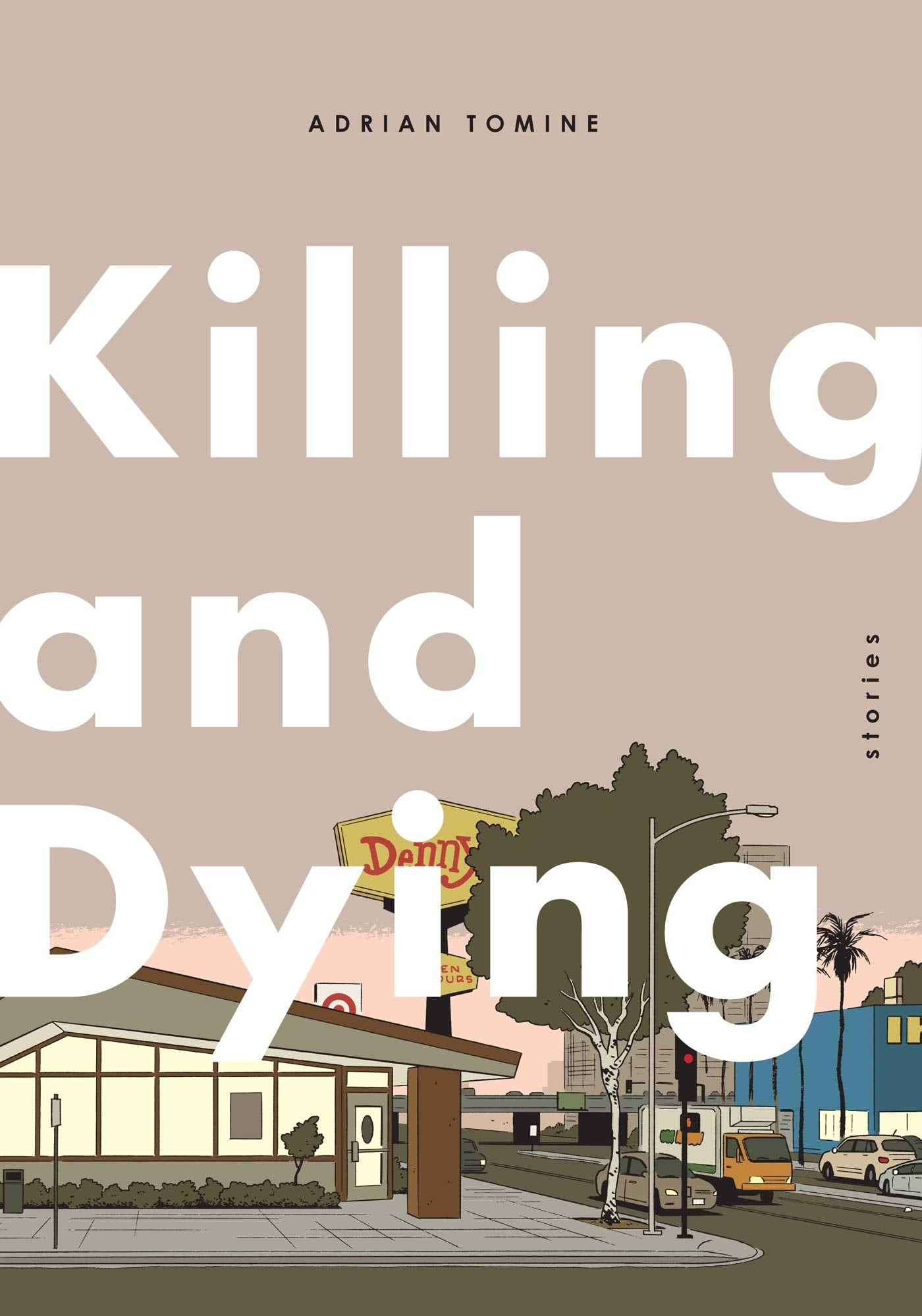 Killing and Dying book cover