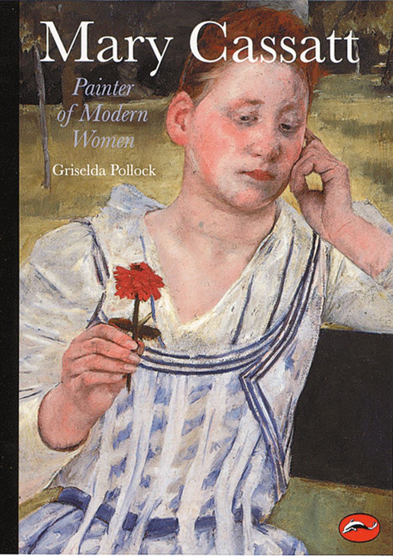Mary Cassatt: Painter of Modern Women book cover
