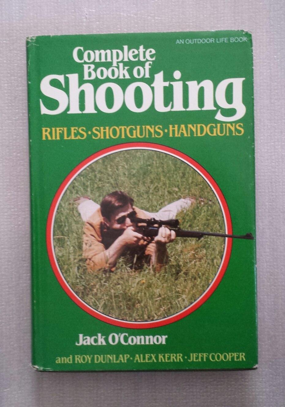 Complete Book of Shooting: Rifles, Shotguns, Handguns book cover