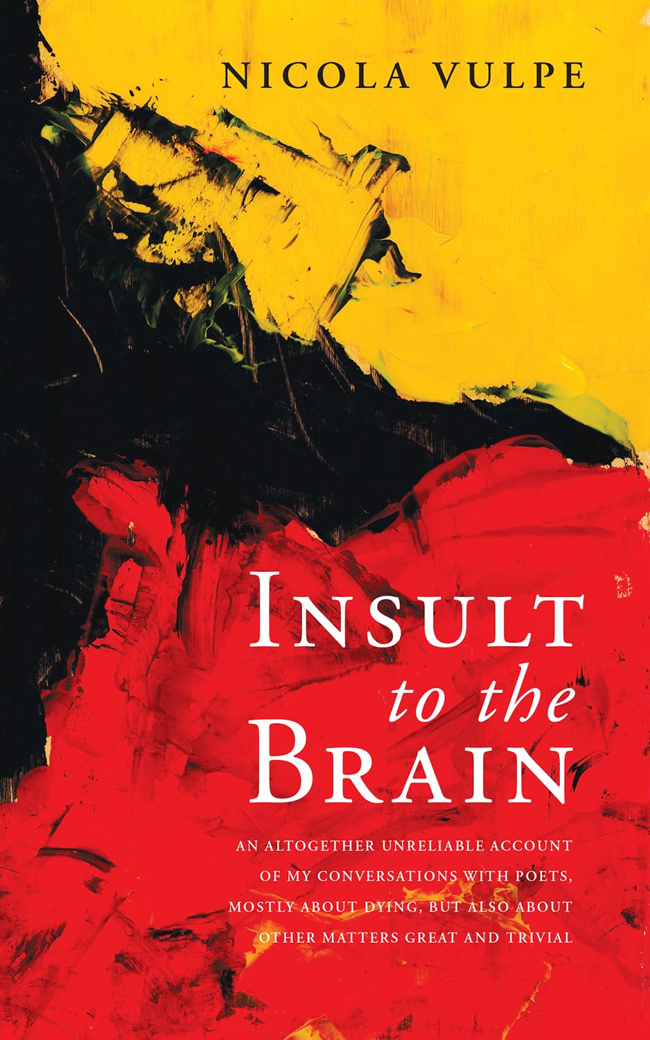 Insult to the Brain: Volume 262 book cover