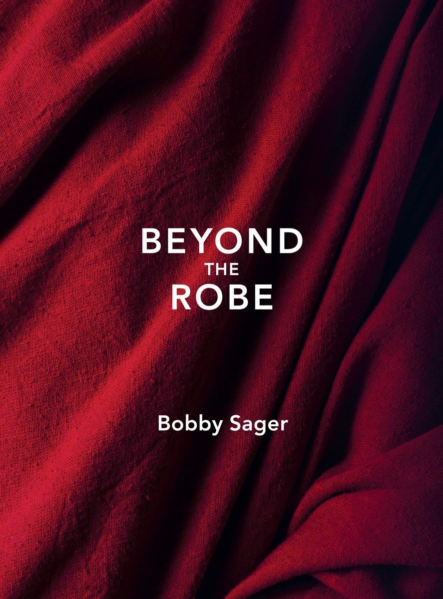 Beyond the Robe: Science for Monks and All It Reveals about Tibetan Monks and Nuns book cover