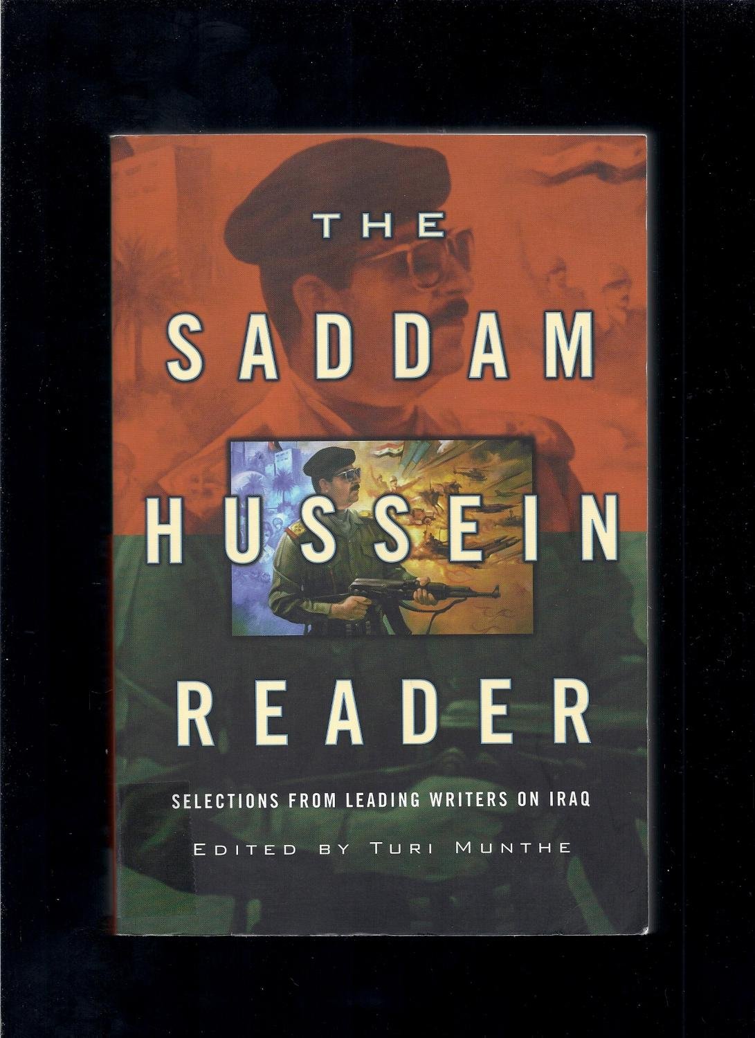 Saddam Hussein Reader: Selections from Leading Writers on Iraq book cover