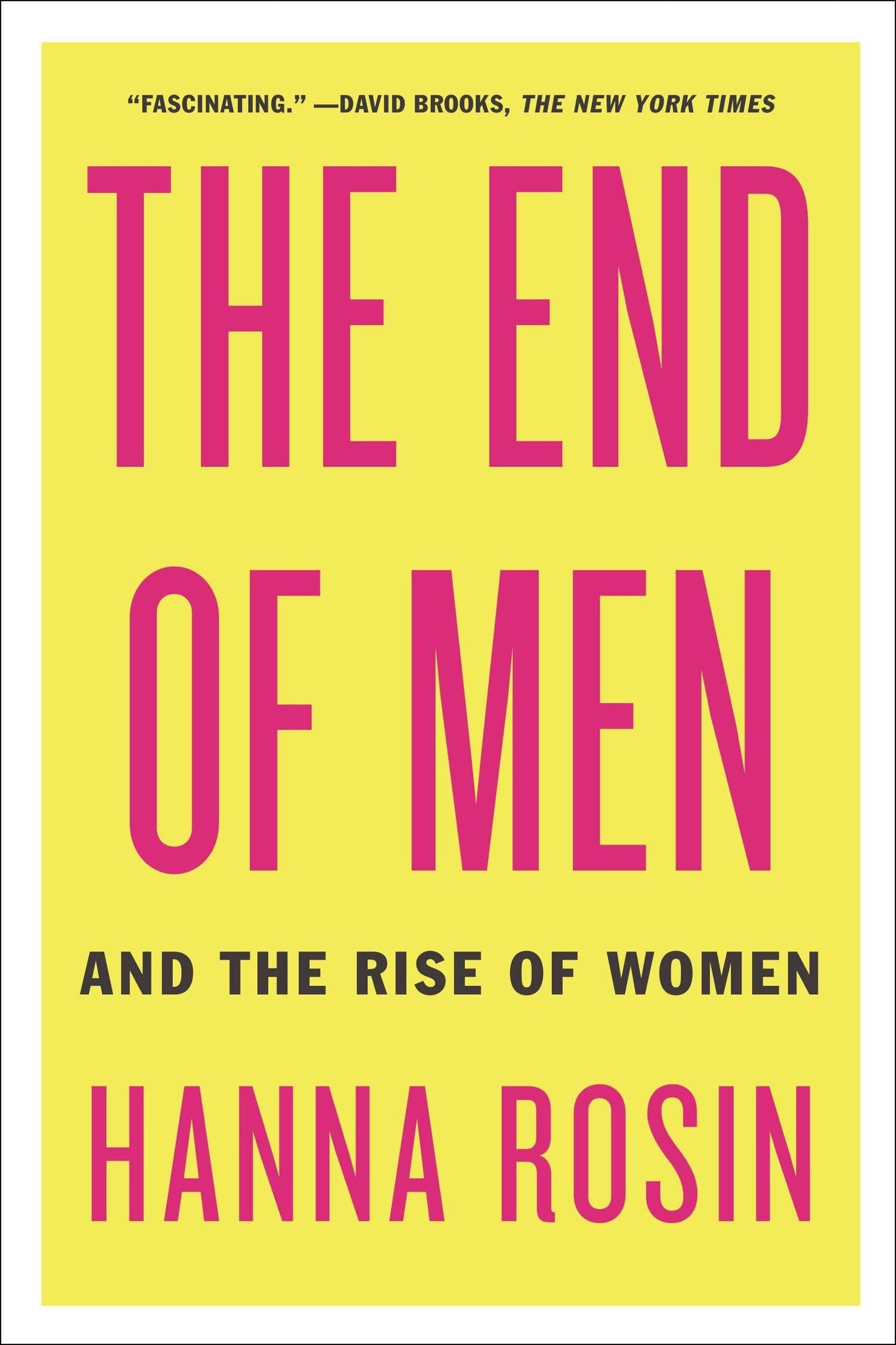 End of Men: And the Rise of Women book cover