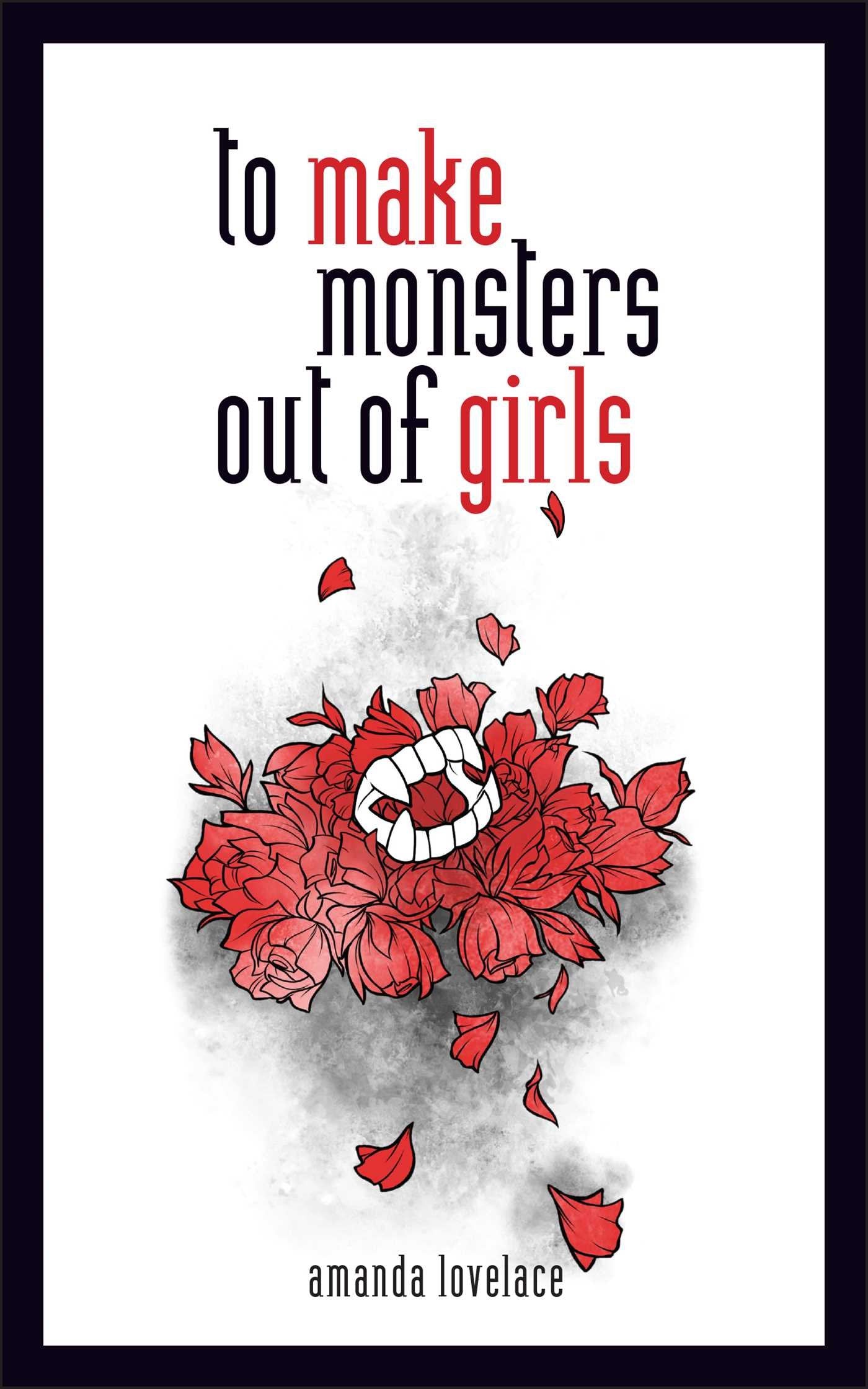 To Make Monsters Out of Girls: Volume 1 book cover
