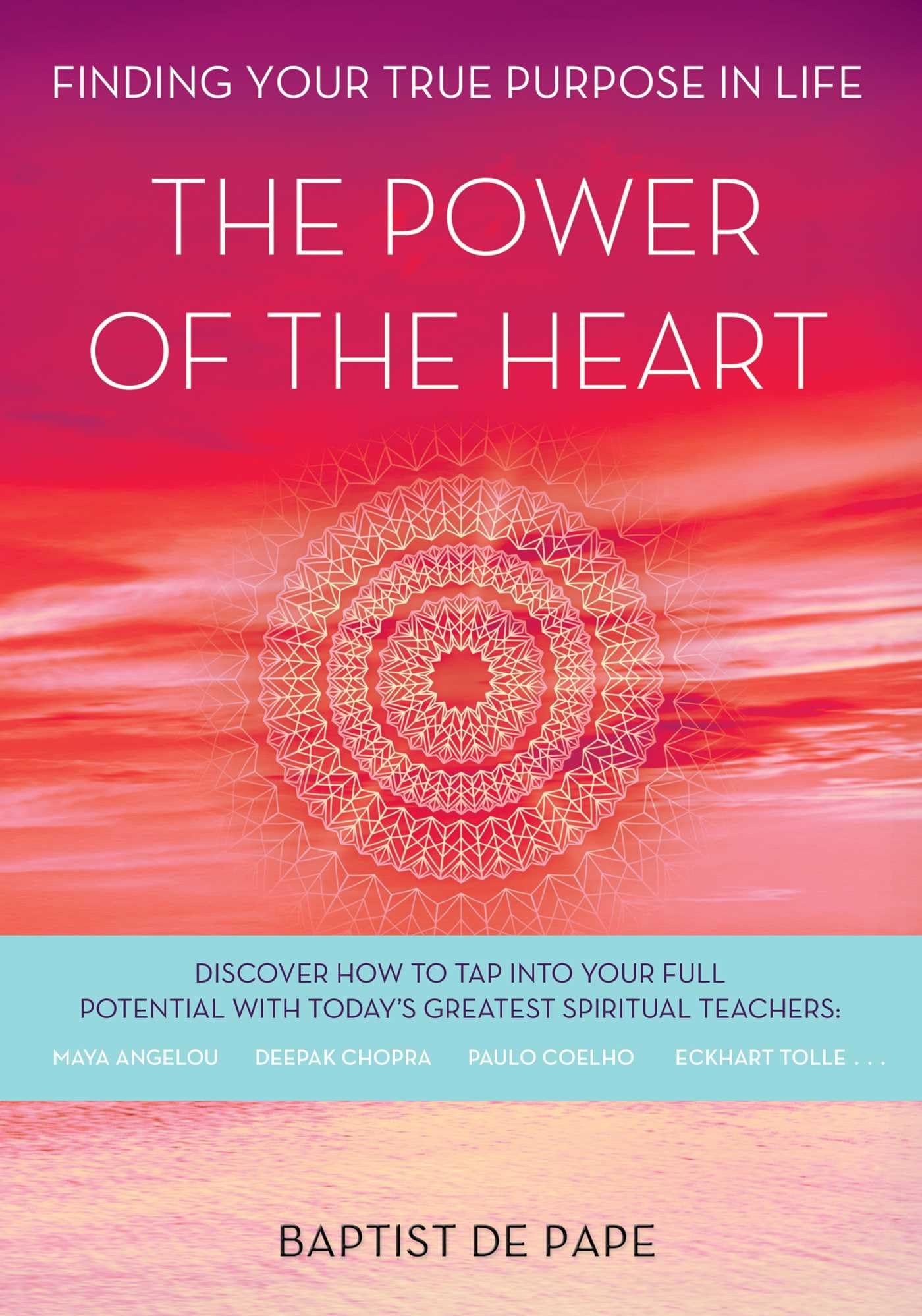 Power of the Heart: Finding Your True Purpose in Life book cover