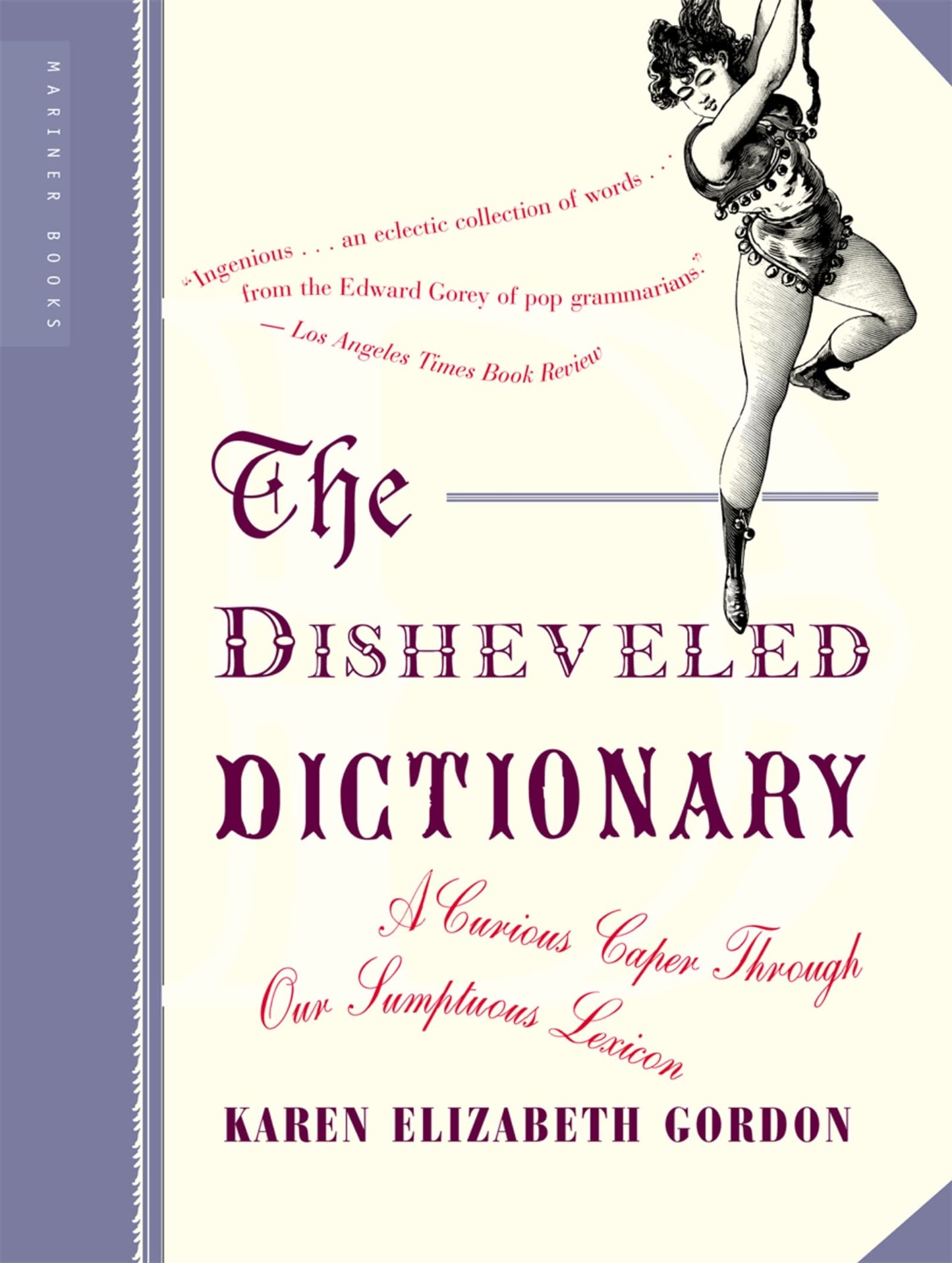 Disheveled Dictionary: A Curious Caper Through Our Sumptuous Lexicon book cover