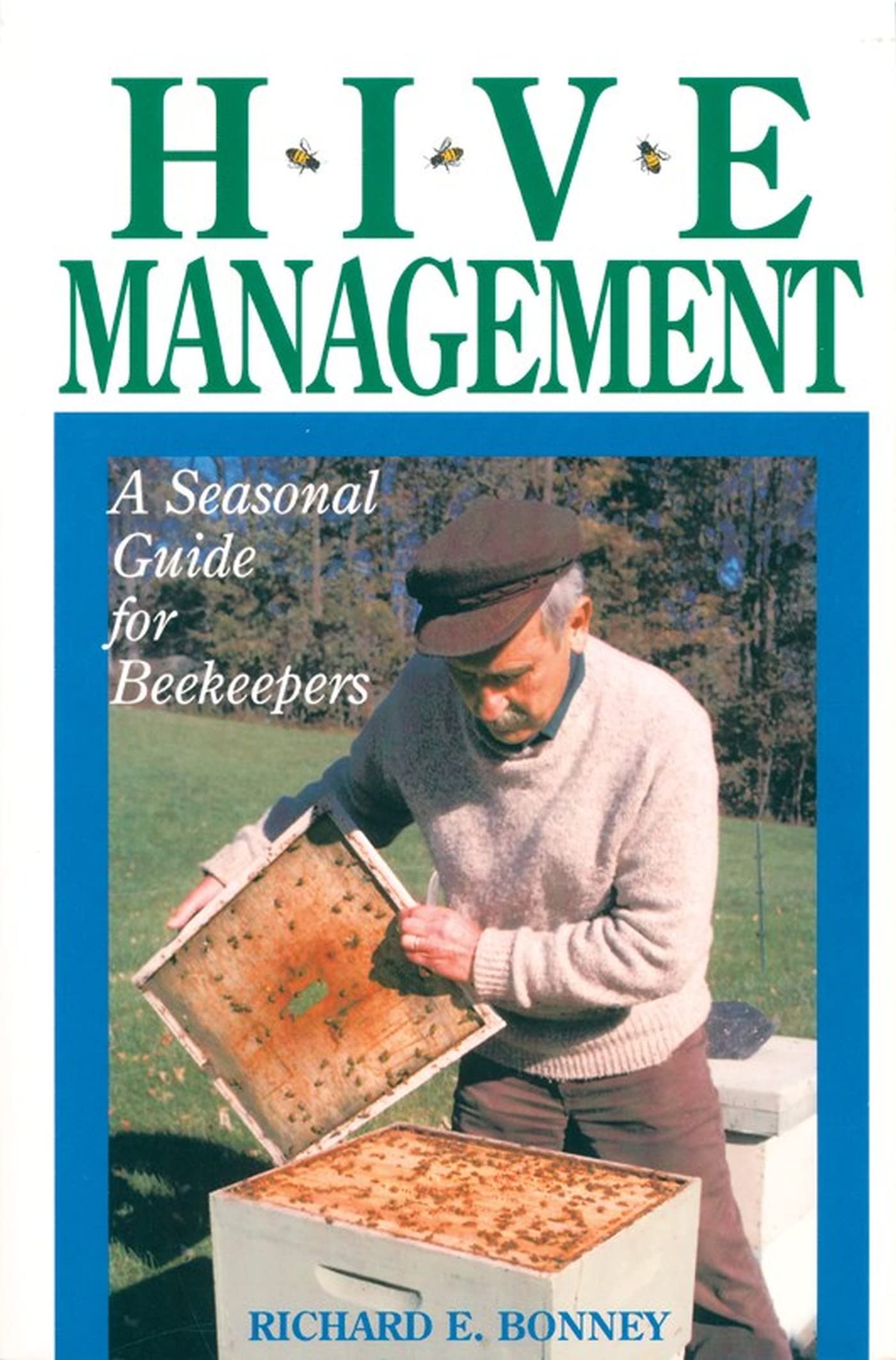 Hive Management: A Seasonal Guide for Beekeepers book cover