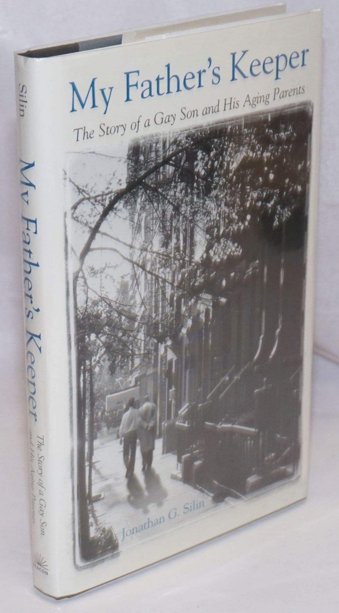 My Father's Keeper: The Story of a Gay Son and His Aging Parents book cover