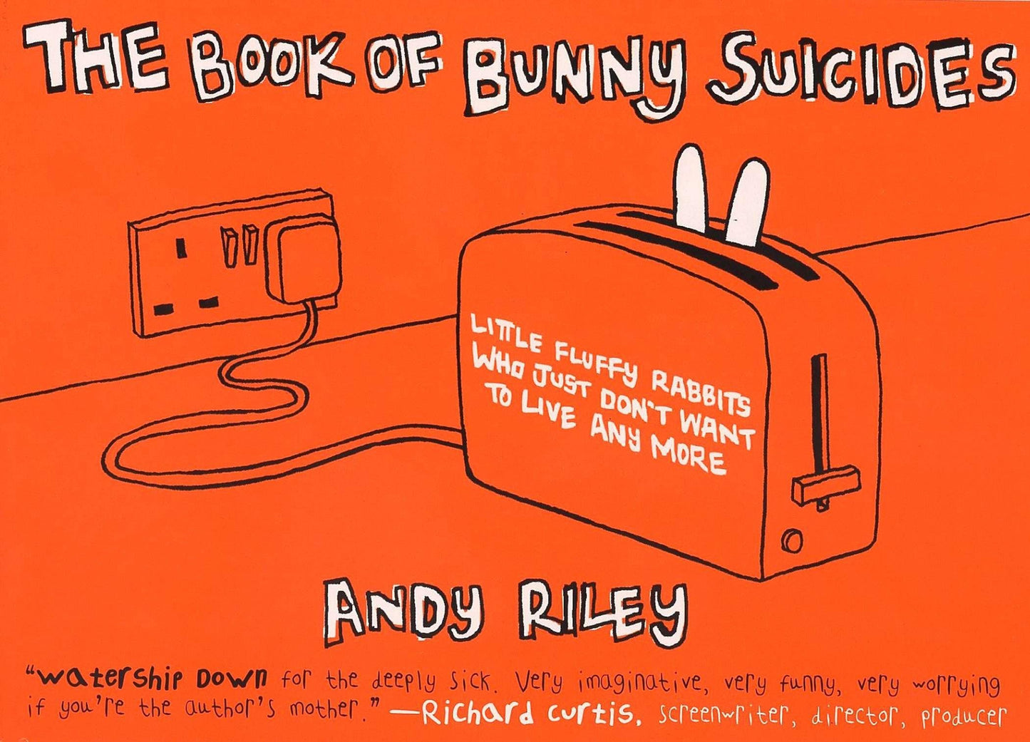 Book of Bunny Suicides: Little Fluffy Rabbits Who Just Don't Want to Live Anymore book cover