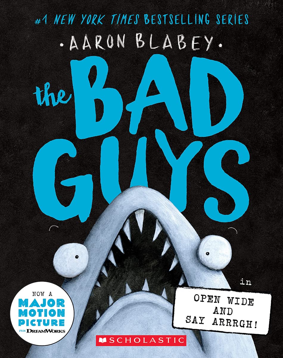 Bad Guys in Open Wide and Say Arrrgh! (the Bad Guys #15) book cover