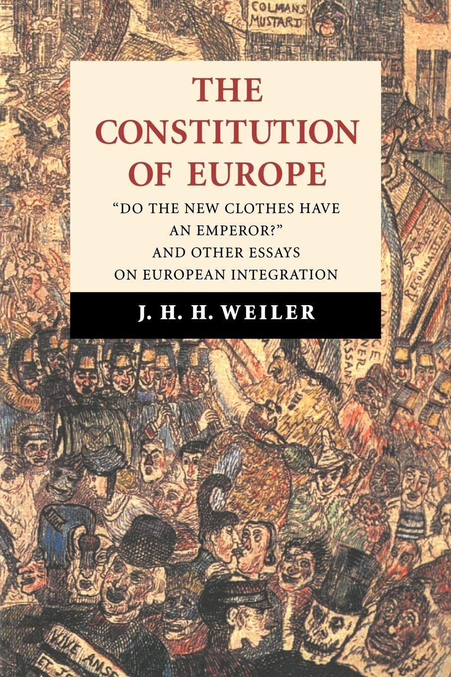 Constitution of Europe: 'Do the New Clothes Have an Emperor?' and Other Essays on European Integration book cover