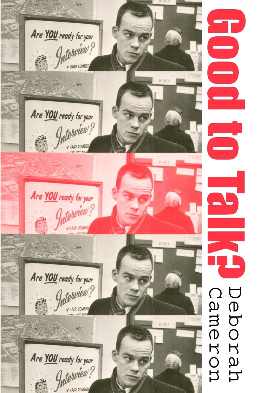 Good to Talk?: Living and Working in a Communication Culture (First Edition) book cover