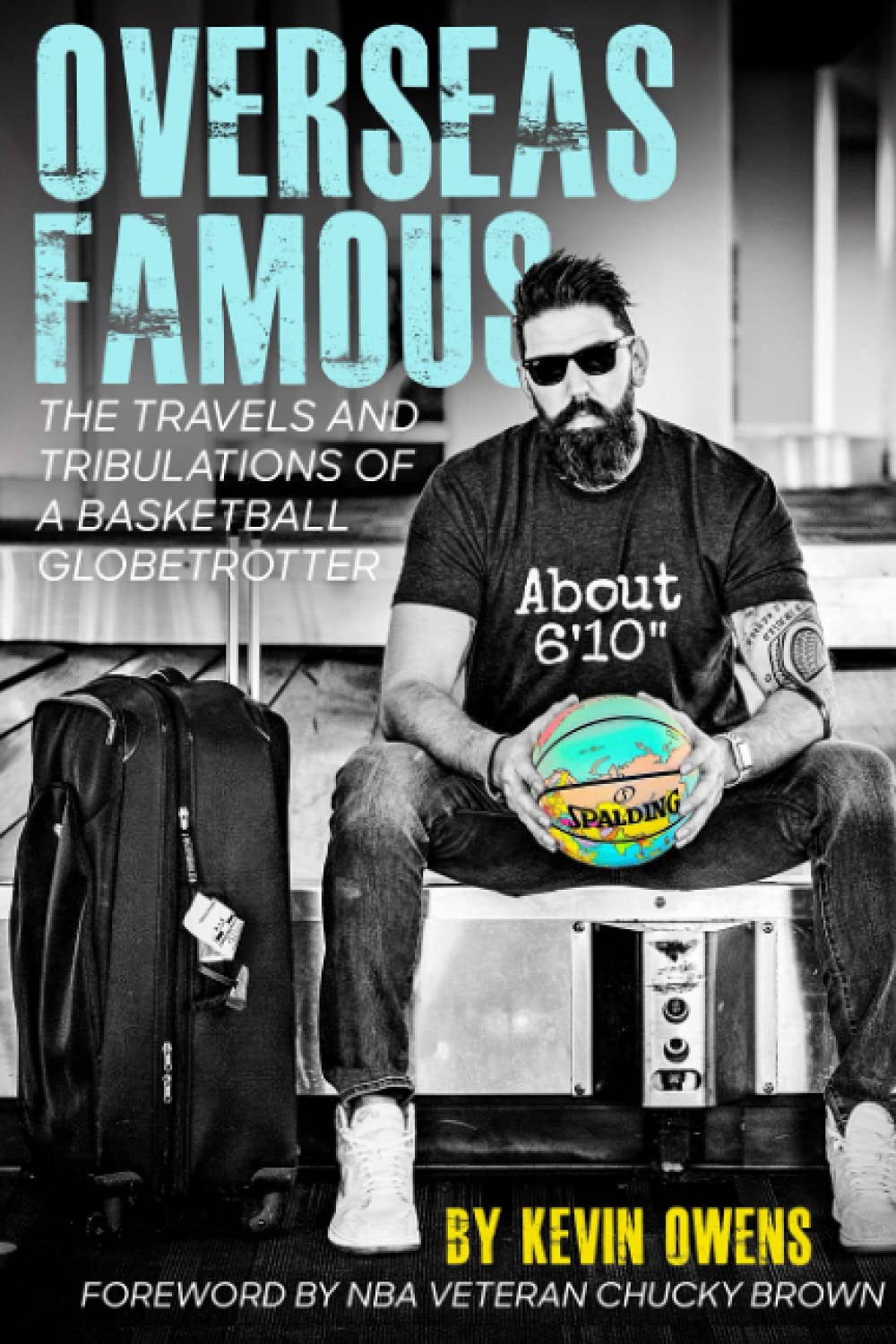 Overseas Famous: The Travels and Tribulations of a Basketball Globetrotter book cover