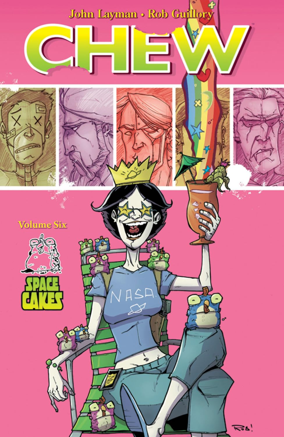 Chew Volume 6: Space Cakes book cover