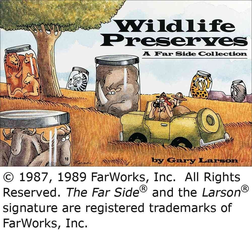 Wildlife Preserves: a Far Side Collection book cover